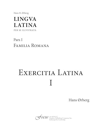 Exercitia Latina I: Exercises for Familia Romana (Lingua Latina) (Latin Edition)