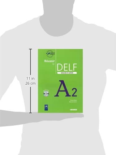 Reussir Le Delf Scolaire et Junior : Livre & CD A2 (French Edition)