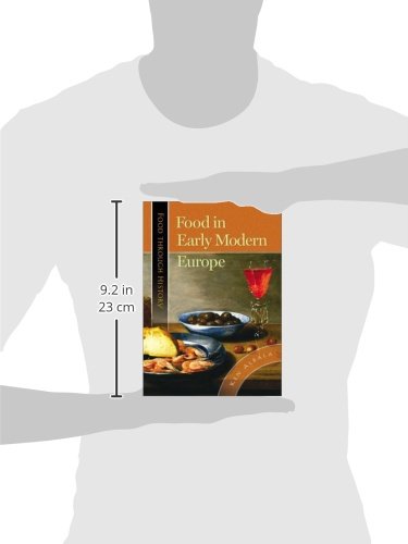 Food in Early Modern Europe (Food Through the Ages)
