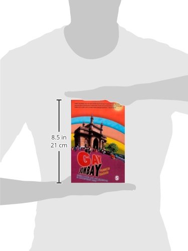 Gay Bombay: Globalization, Love and (Be)longing in Contemporary India