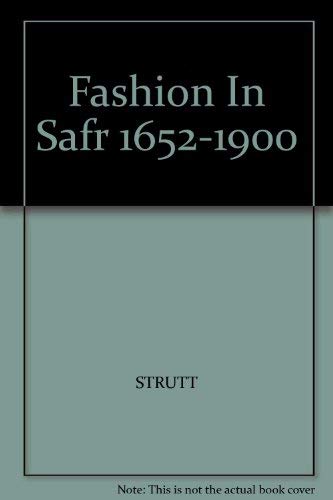 Fashion In Safr 1652-1900