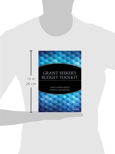 Grant Seeker's Budget Toolkit (Wiley Nonprofit Law, Finance and Management Series)