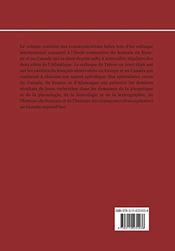 Français du Canada - Français de France VIII: Actes du huitième Colloque international de Trèves, du 12 au 15 avril 2007 (Canadiana Romanica, 23) (French Edition)