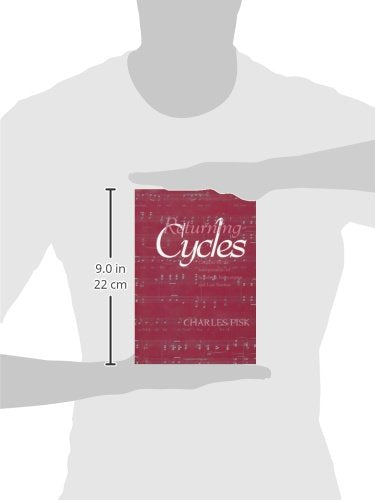 Returning Cycles: Contexts for the Interpretation of Schubert's Impromptus and Last Sonatas (California Studies in Nineteenth Century Music)