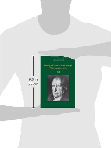 Georg Wilhelm Friedrich Hegel: The Science of Logic (Cambridge Hegel Translations)
