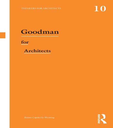 Goodman for Architects (Thinkers for Architects)