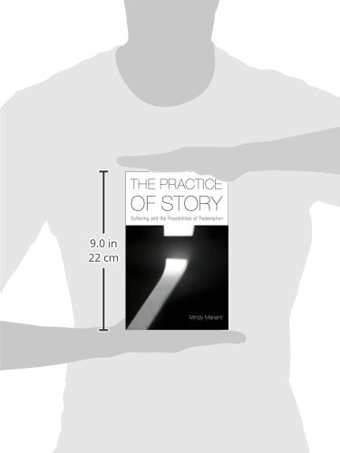The Practice of Story: Suffering and the Possibilities of Redemption