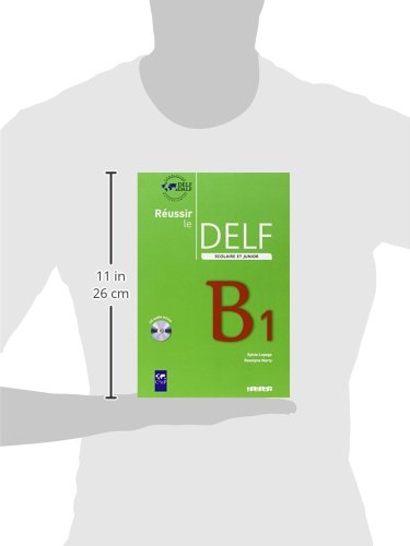 Reussir le Delf Scolaire et Junior : Livre & CD B1 (French Edition)