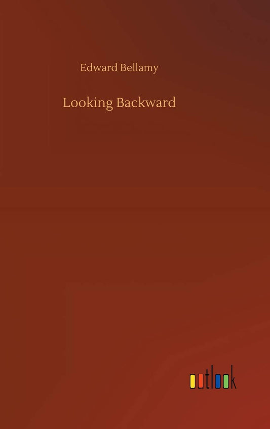Looking Backward