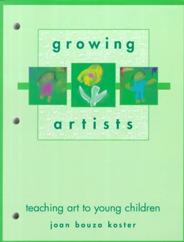 Growing Artists: Teaching Art to Young Children