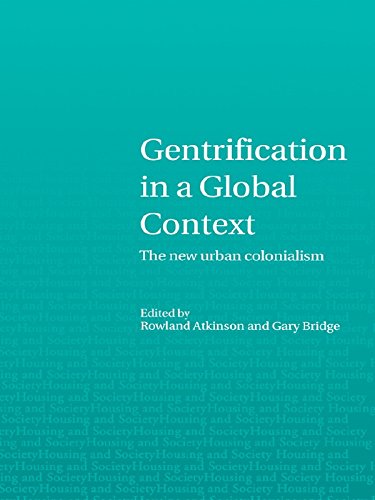 Gentrification in a Global Context (Housing and Society Series)