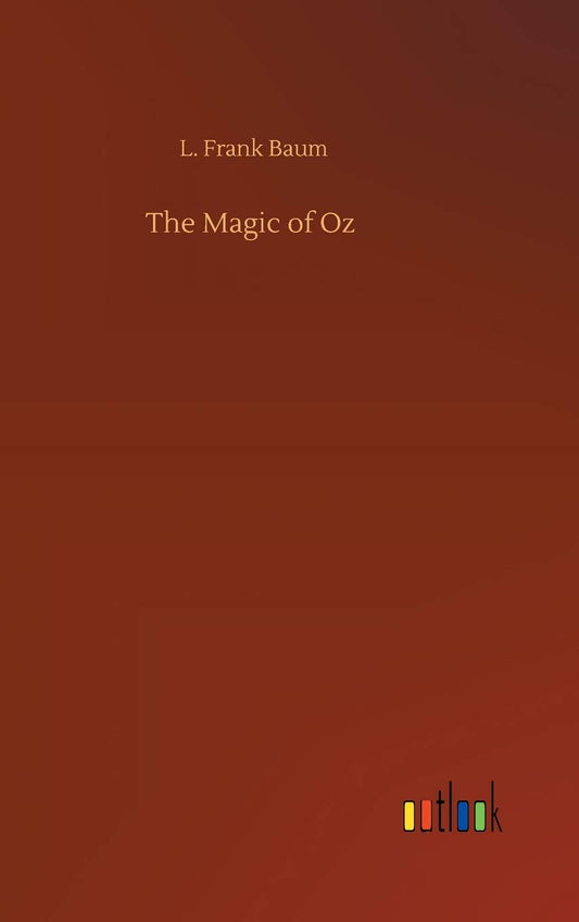 The Magic of Oz