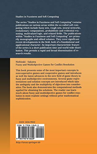 Fuzzy and Multiobjective Games for Conflict Resolution (Studies in Fuzziness and Soft Computing, 64)