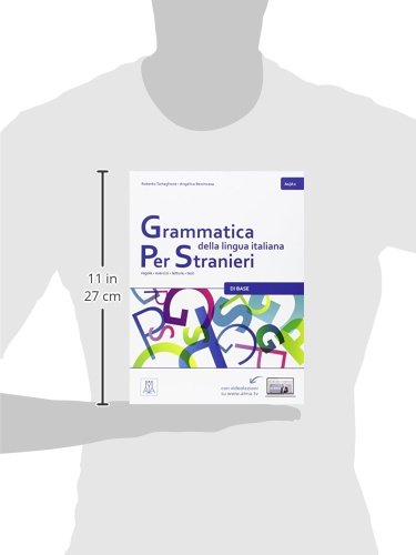 Grammatica della lingua italiana per stranieri: 1 (Italian Edition)