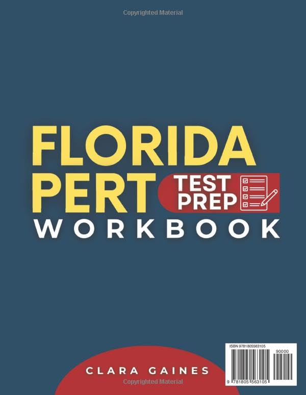 Florida PERT Test Prep Workbook: Step-by-Step System with Thousands of Targeted Practice Questions & the Best Full-Length Practice Exams to Boost Your Score & Keep You Out of Developmental Courses