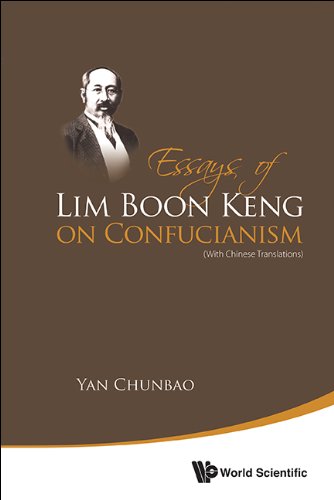 Essays Of Lim Boon Keng On Confucianism (With Chinese Translations)