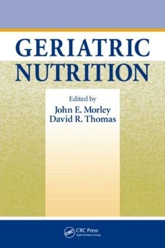 Geriatric Nutrition (Nutrition And Disease Prevention)