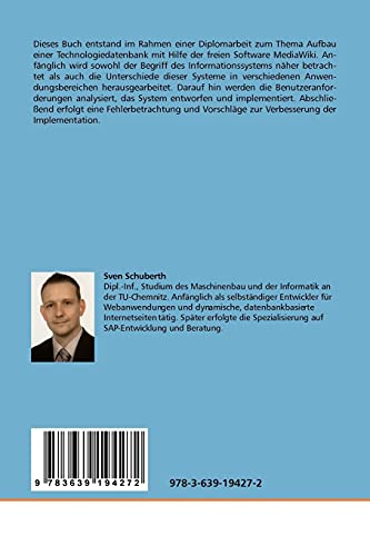 MediaWiki als Technologiedatenbank: Aufbau einer Technologiedatenbank mit Hilfe der freien Software MediaWiki (German Edition)