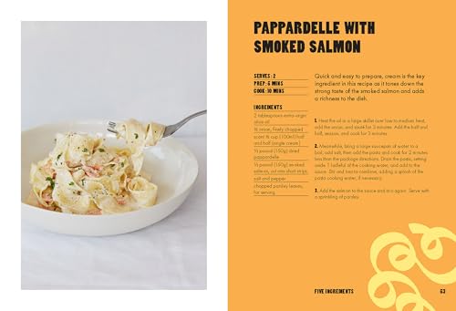 I Want to Eat Pasta: Over 90 Easy Pasta Recipes Using 10 Ingredients or Less