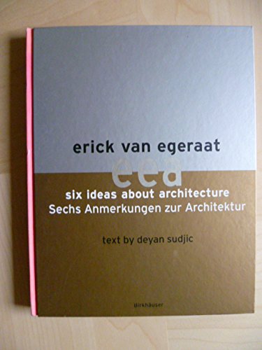 Erik van Egeraat: Six Ideas About Architecture (German and English Edition)