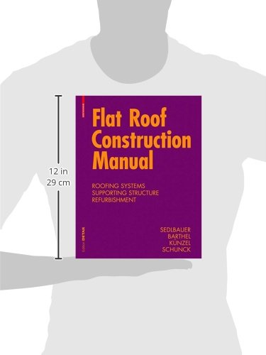 Flat Roof Construction Manual: Materials, Design, Applications (DETAIL Construction Manuals)