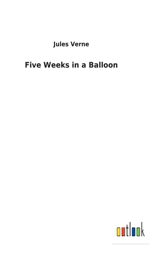 Five Weeks in a Balloon