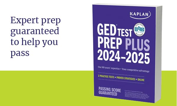 GED Test Prep Plus 2024-2025: Includes a Diagnostic Pretest, 2 Full Length Practice Tests, 1000+ Practice Questions, and 60+ Online Videos (Kaplan Test Prep)