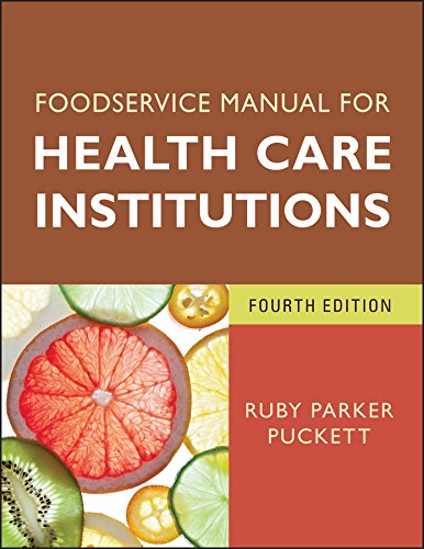 Foodservice Manual for Health Care Institutions (J-B AHA Press Book 150)