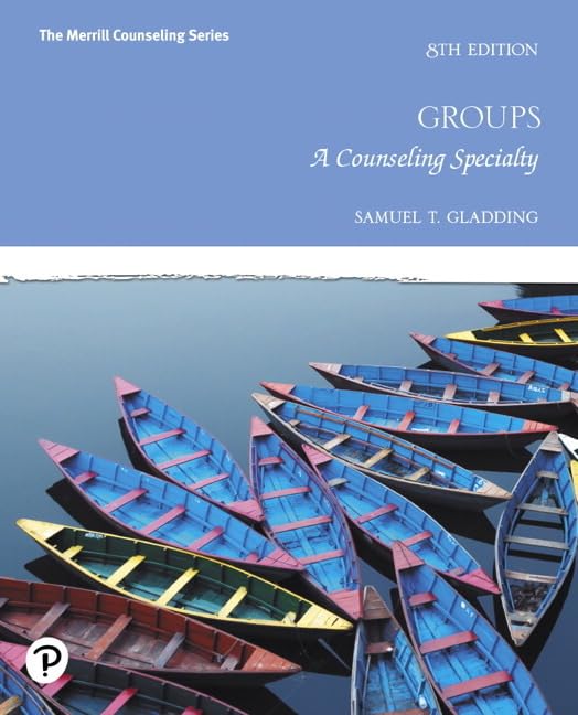 Groups: A Counseling Specialty (The Merrill Counseling Series)