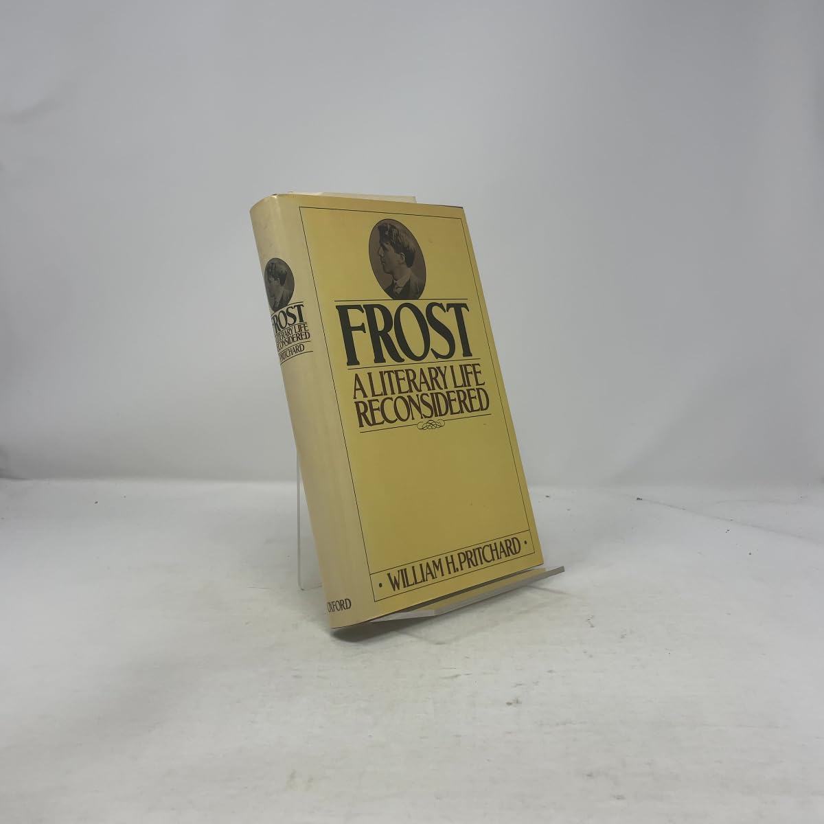 Frost: A Literary Life Reconsidered