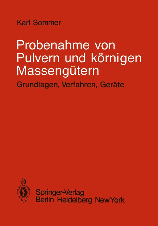 Probenahme von Pulvern und körnigen Massengütern: Grundlagen, Verfahren, Geräte (German Edition)