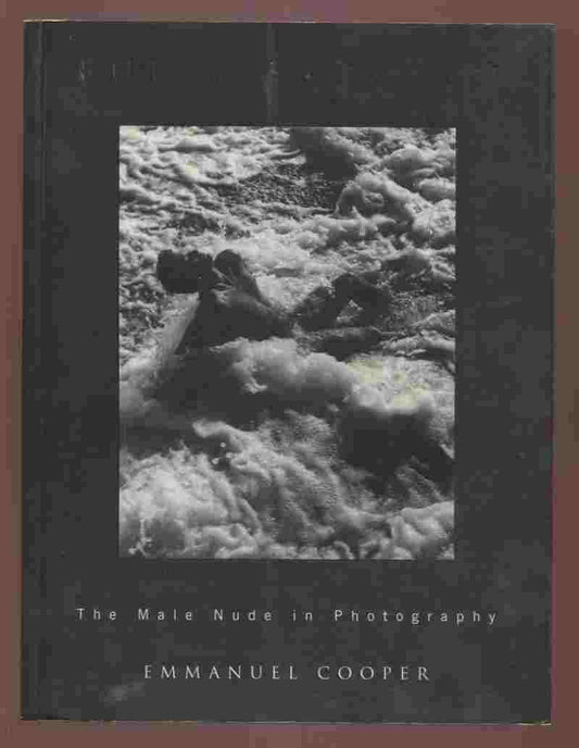 Fully Exposed: The Male Nude in Photography