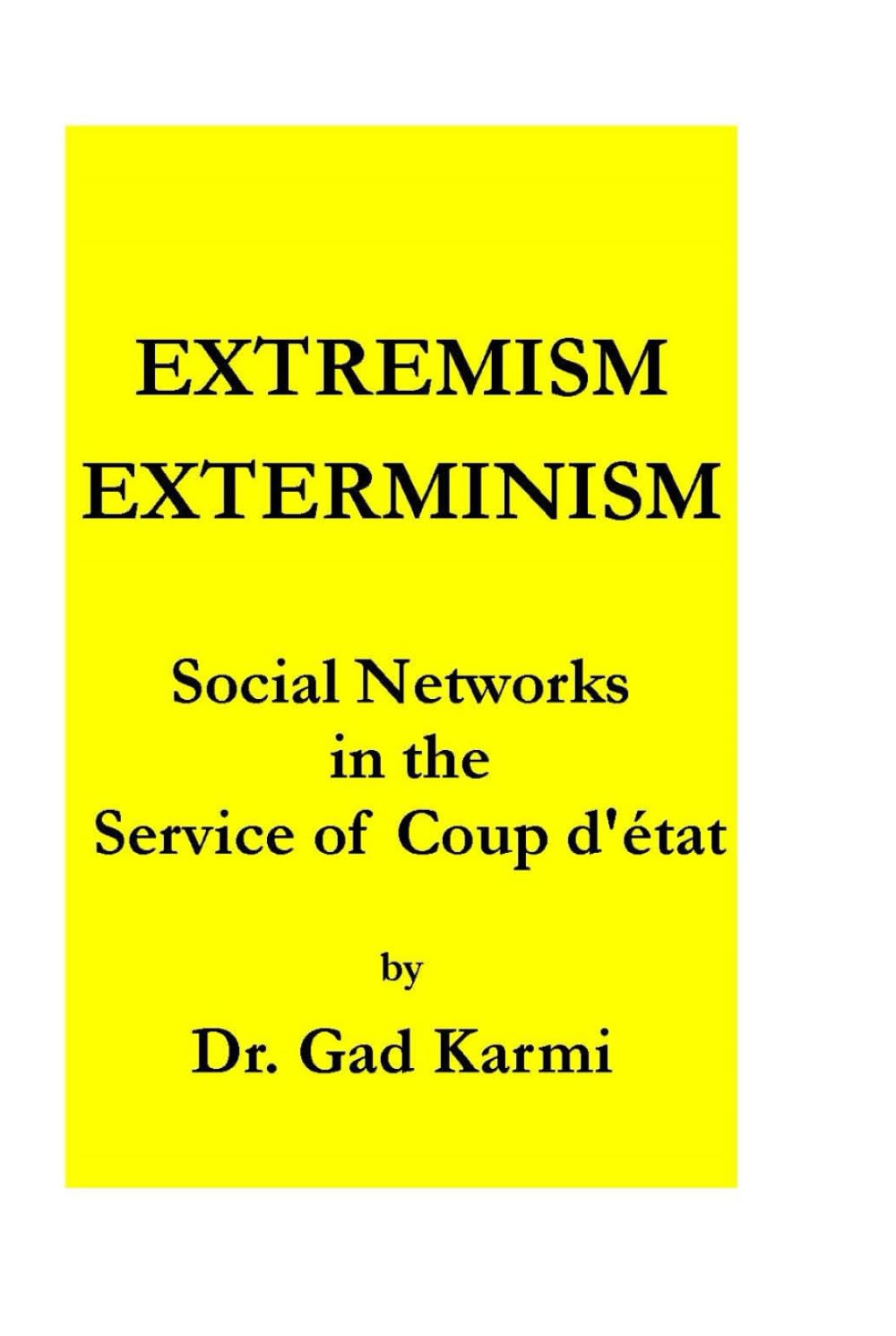 Extremism Exterminism