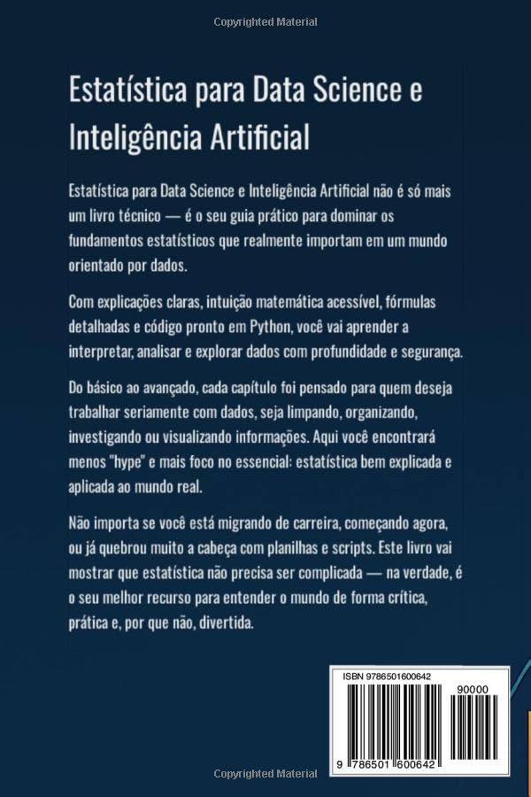 Estatística para Data Science e Inteligência Artificial: Os fundamentos estatísticos que você precisa para trabalhar com dados (Portuguese Edition)