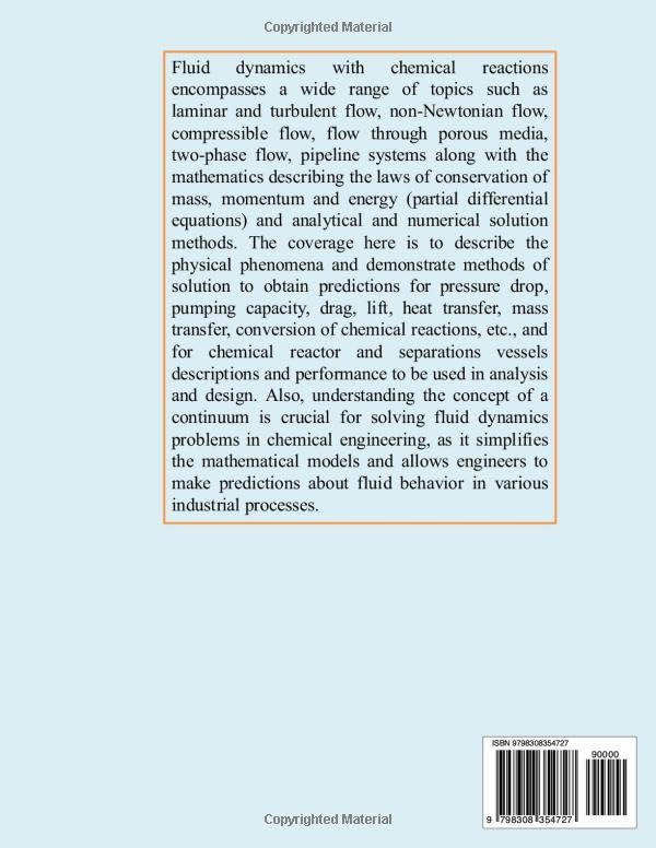 Fluid Dynamics with Chemical Reactions: Principles of Analysis and Design Volume I Fundamentals and Applications