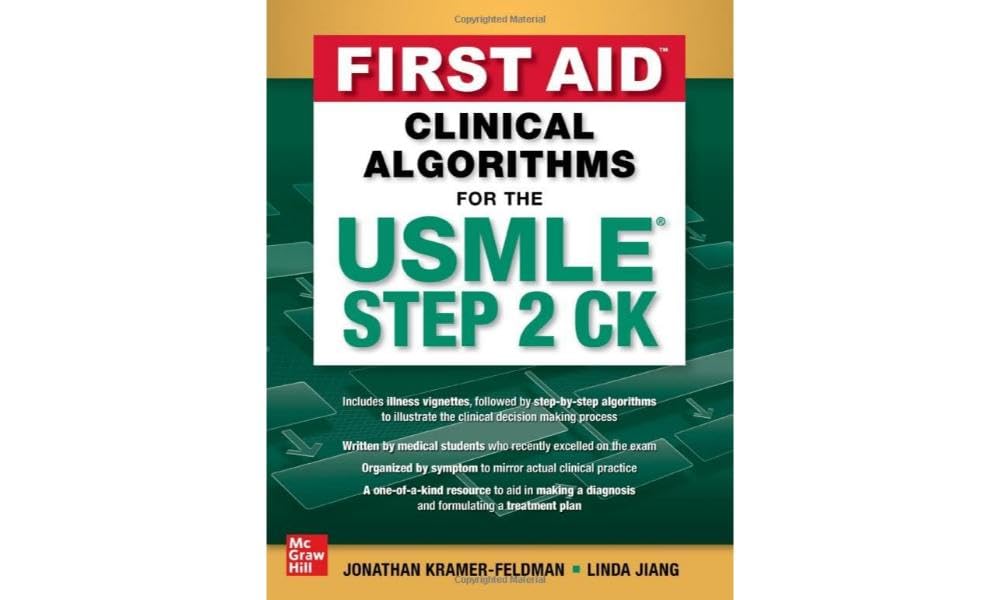 First Aid Clinical Algorithms for the USMLE Step 2 CK