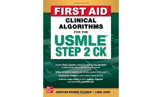 First Aid Clinical Algorithms for the USMLE Step 2 CK