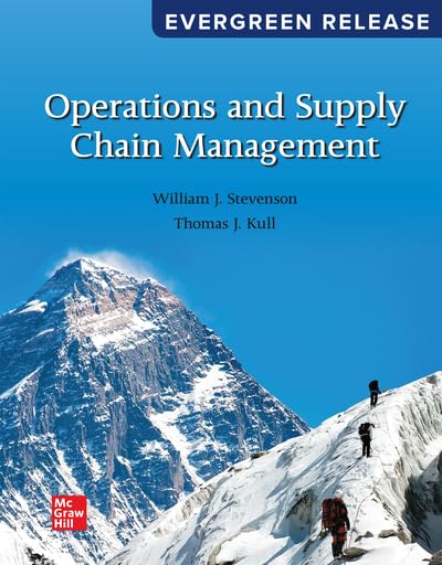 Loose Leaf for Operations and Supply Chain Management: 2024 Release