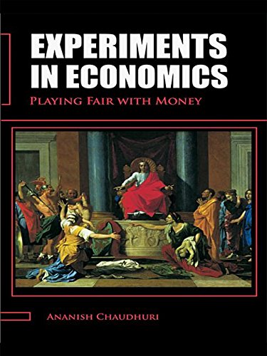 Experiments in Economics: Playing Fair with Money