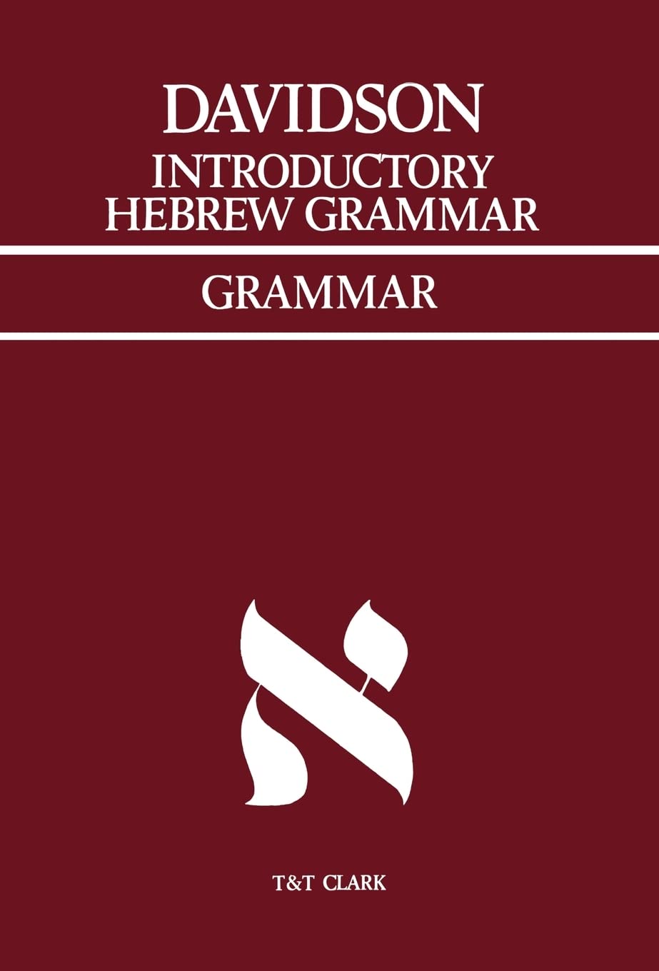 Introductory Hebrew Grammar: With Progressive Exercises in Reading, Writing, and Pointing