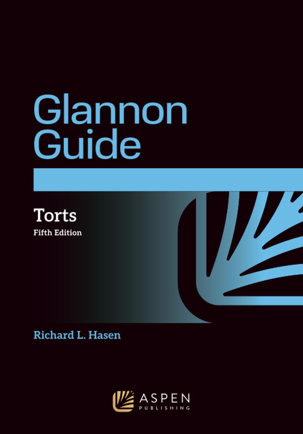Glannon Guide to Torts (Glannon Guides Series)
