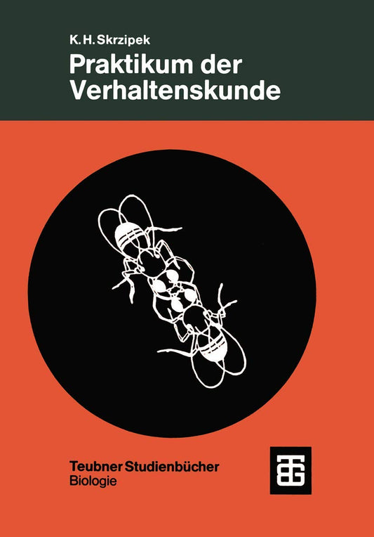 Praktikum der Verhaltenskunde (Teubner Studienbücher der Biologie) (German Edition)