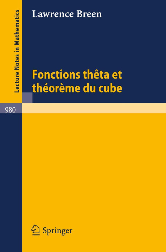 Fonctions theta et theoreme du cube (Lecture Notes in Mathematics, 980) (French Edition)