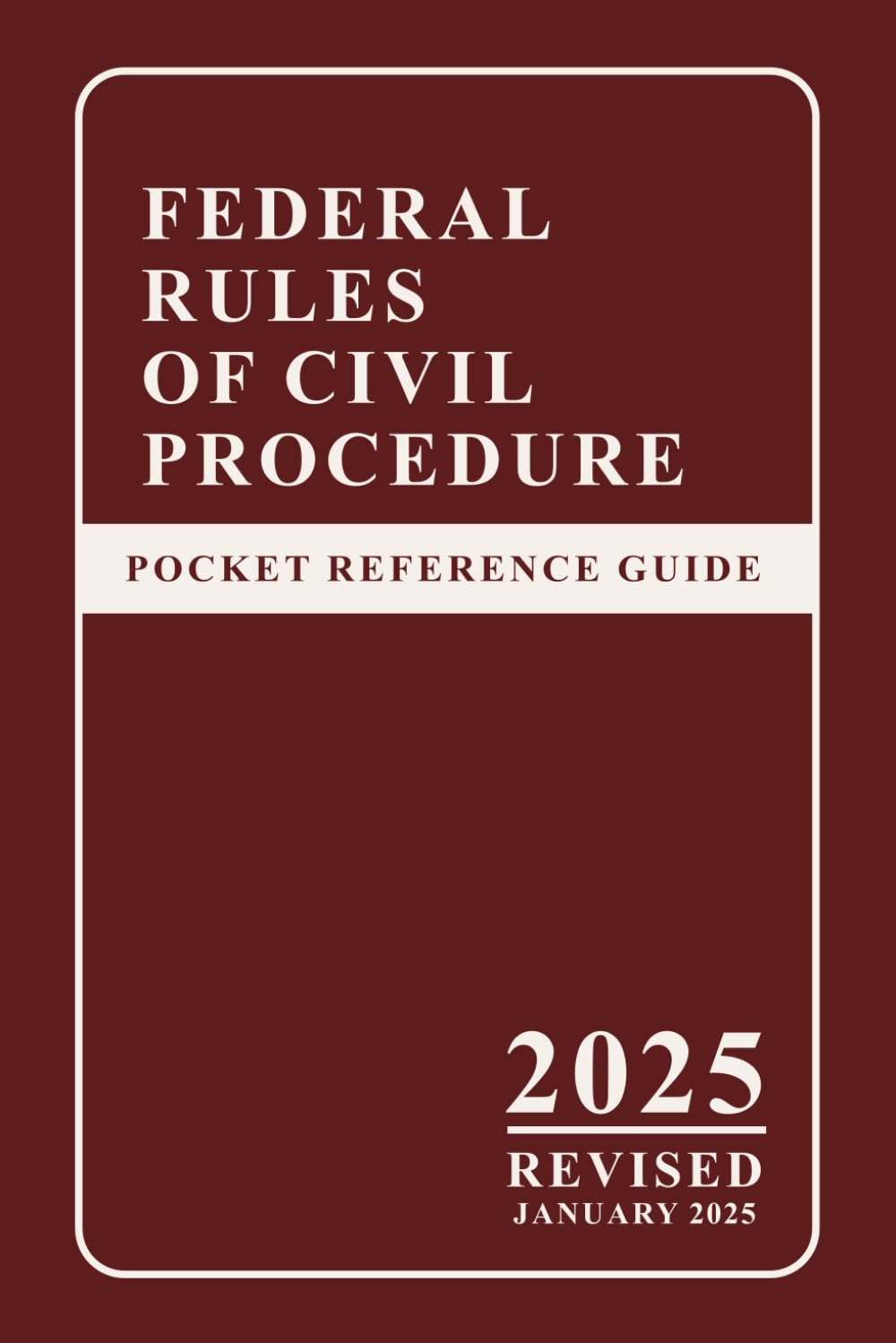 Federal Rules Of Civil Procedure - Pocket Reference Guide With Statutory Supplement: A Convenient, Small, and Concise Compendium That Includes Key ... And Practitioners To Refer And Source