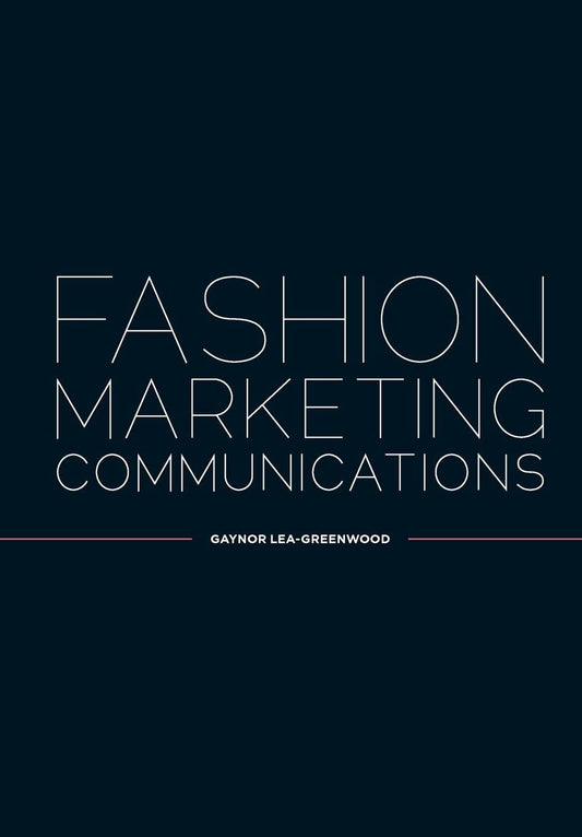 Fashion Marketing Communications