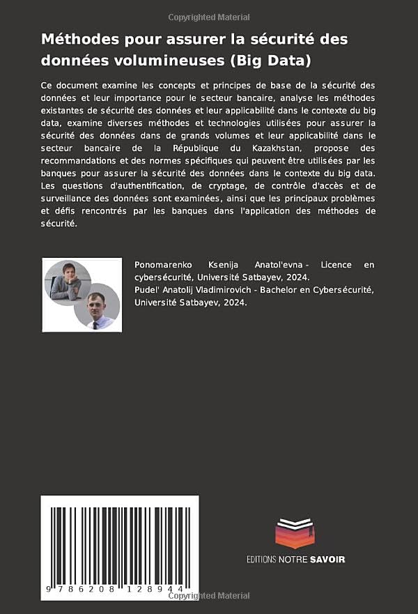 Méthodes pour assurer la sécurité des données volumineuses (Big Data): secteur bancaire (French Edition)