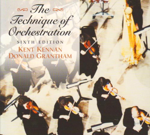 Technique of Orchestration, 6th Edition