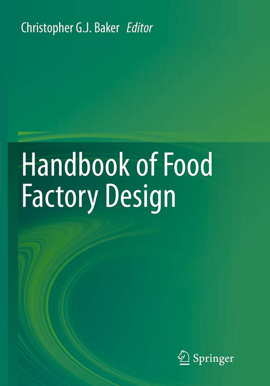 Handbook of Food Factory Design