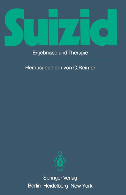 Suizid: Ergebnisse und Therapie (German Edition)