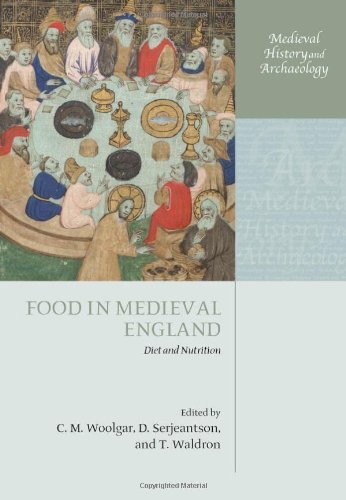 Food in Medieval England: Diet and Nutrition (Medieval History and Archaeology)